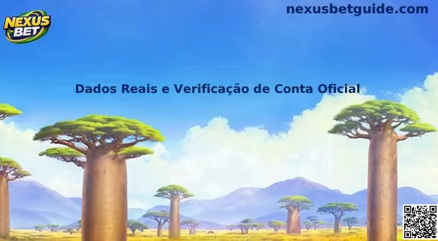 Dados Reais e Verificação de Conta Oficial Nexus Bet