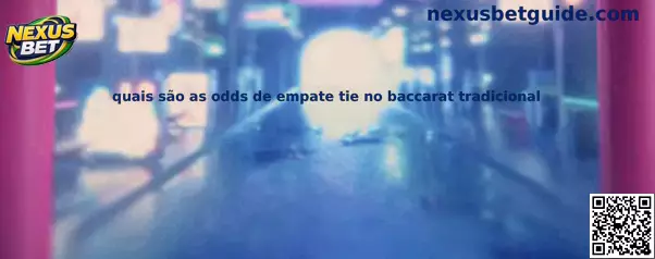 Ilustração sobre as odds de empate tie no baccarat tradicional na Nexus Bet