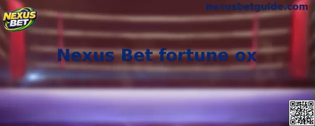 Interface ilustrativa do Nexus Bet fortune ox
