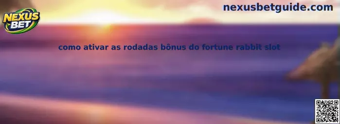 Como ativar as rodadas bônus do Fortune Rabbit Slot