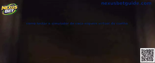 Como testar o simulador de caça-níqueis virtual do coelho