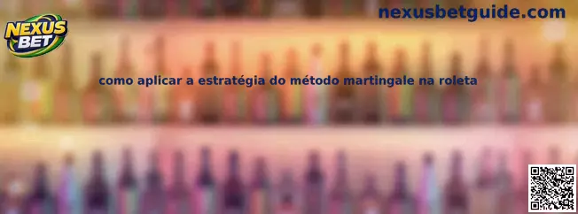 Nexus Bet Roleta Método Martingale