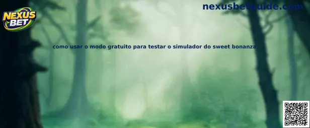 Como usar o modo gratuito para testar o simulador do Sweet Bonanza