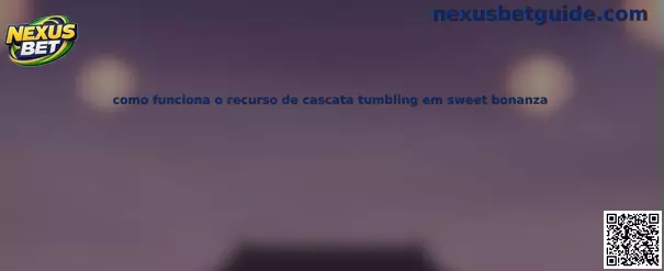 Recurso de Cascata Tumbling em Sweet Bonanza